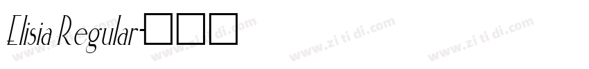 Elisia Regular字体转换 Elisia Regular字体转换